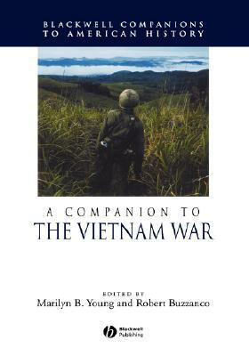 A Companion to the Vietnam War by 