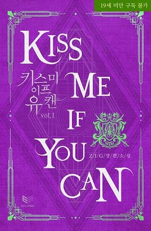 Kiss Me If You Can Vol. 3 by ZIG