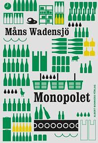 Monopolet by Måns Wadensjö