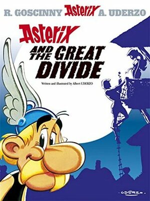 Asterix and the Great Divide by Albert Uderzo