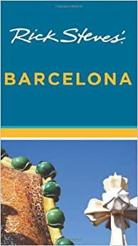 Rick Steves' Barcelona by Rick Steves