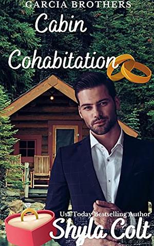Cabin Cohabitation by Shyla Colt