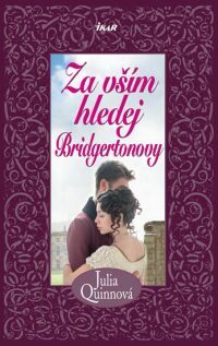 Za vším hledej Bridgertonovy by Julia Quinn