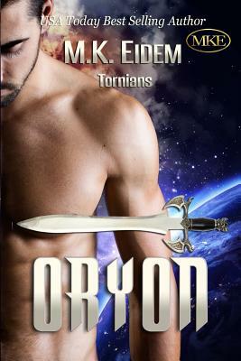 Oryon by M.K. Eidem