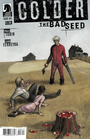 Colder: The Bad Seed #3 by Juan Ferreyra, Paul Tobin