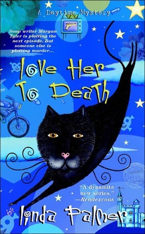 Love Her to Death by Linda Palmer