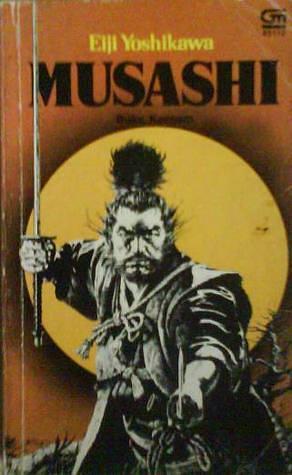 Musashi - Buku Keenam: Matahari dan Bulan by Koesalah Soebagyo Toer, Eiji Yoshikawa