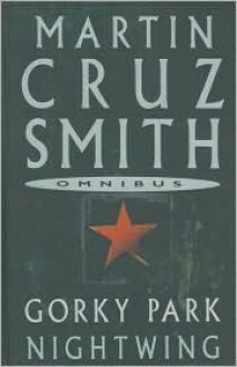 Gorky Park / Nightwing by Martin Cruz Smith