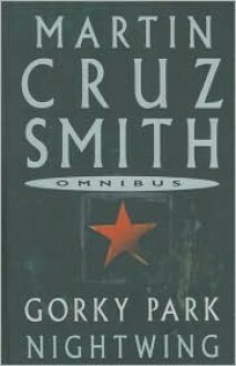 Gorky Park / Nightwing by Martin Cruz Smith