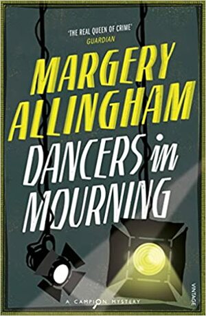 Dancers In Mourning by Margery Allingham