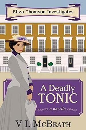 A Deadly Tonic by V.L. McBeath