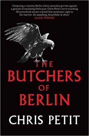 The Butchers of Berlin by Chris Petit