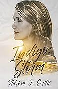 Indigo: Storm by Adrian J. Smith