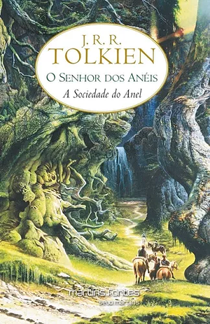 A sociedade do anel by J.R.R. Tolkien