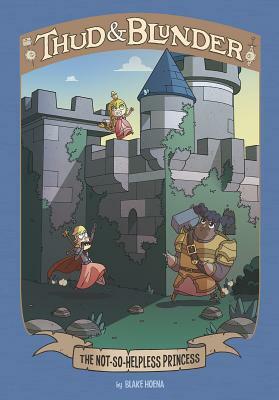 The Not-So-Helpless Princess by Blake Hoena