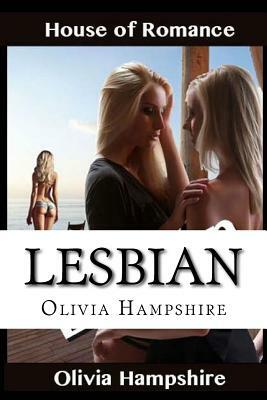 Lesbian: House of Romance by Olivia Hampshire