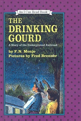 Drinking Gourd, the (4 Paperback/1 CD): A Story of the Underground Railroad by F. N. Monjo