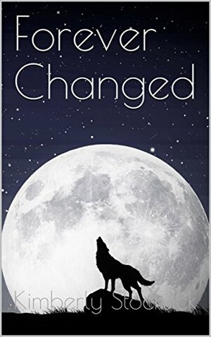 Forever Changed by Kimberly Stocksick