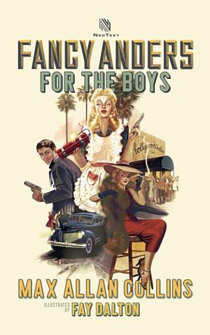 Fancy Anders for the Boys: Who Killed the Hollywood Hostess? by Max Allan Collins