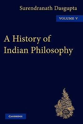 A History of Indian Philosophy by DasGupta