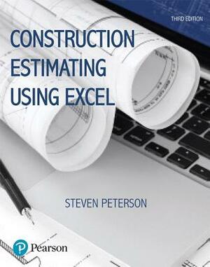 Construction Estimating Using Excel by Steven Peterson