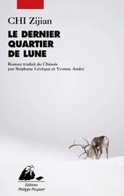 Le dernier quartier de lune by Stéphane Lévêque, Chi Zijian, Yvonne André