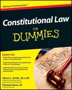 Constitutional Law for Dummies by Patricia Fusco, Glenn Smith