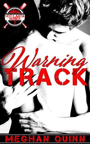 Warning Track by Meghan Quinn