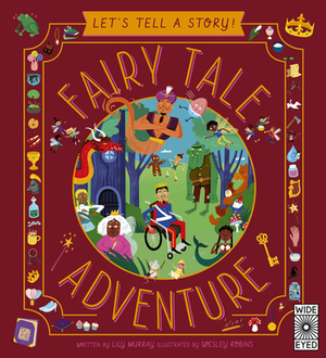 Let's Tell a Story: Fairy Tale Adventure by Lily Murray