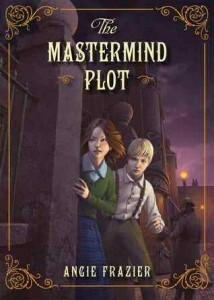 The Mastermind Plot by Angie Frazier