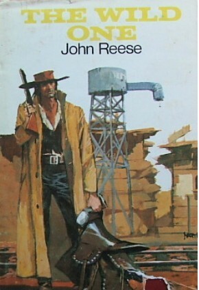 The Wild One by John Henry Reese