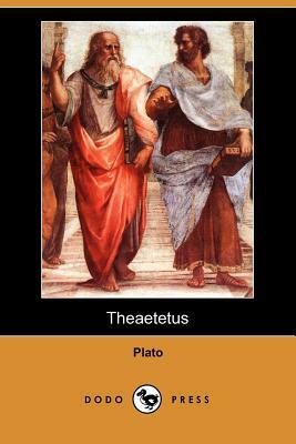 Theaetetus (Dodo Press) by Plato