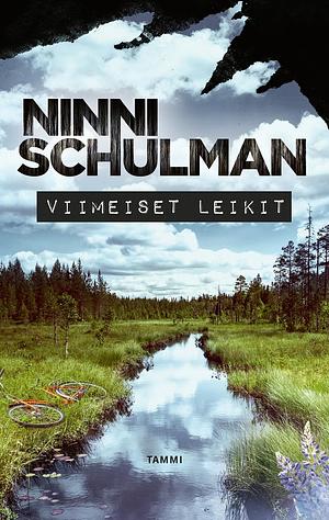 Viimeiset leikit by Ninni Schulman