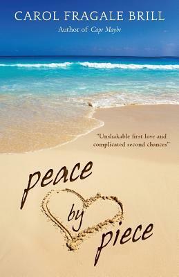 Peace by Piece by Carol Fragale Brill