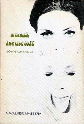 A Mask for the Toff by John Creasey