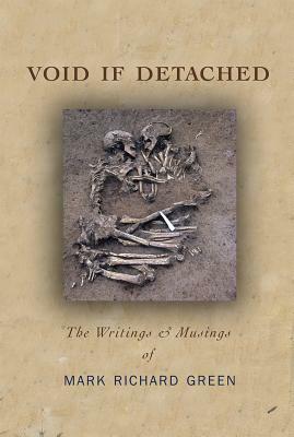 Void If Detached: The Writings & Musings by Mark Green