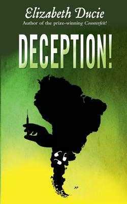 Deception! by Elizabeth Ducie