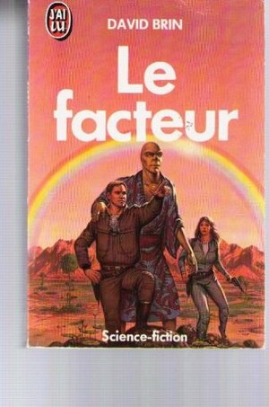 Le Facteur by David Brin