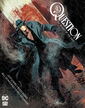 The Question: The Deaths of Vic Sage by Jeff Lemire