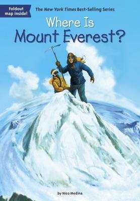 Where Is Mount Everest? by Who HQ, Nico Medina