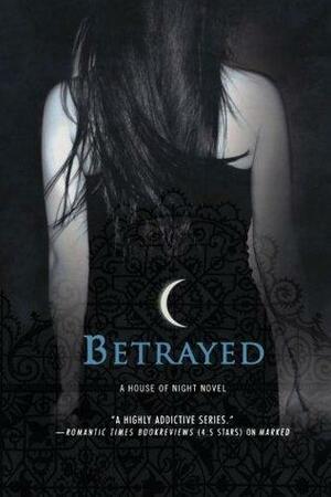 Marked / Betrayed / Untamed by Kristin Cast, P.C. Cast