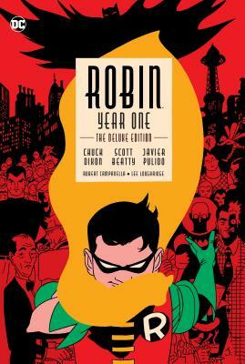 Robin: Year One Deluxe Edition by Scott Beatty, Chuck Dixon