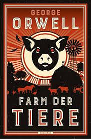 Farm der Tiere by George Orwell