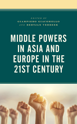 Middle Powers in Asia and Europe in the 21st Century by 