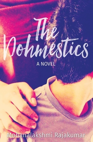 The Dohmestics by Mohanalakshmi Rajakumar