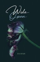 Wide Open by D.M. Ditson