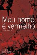 Meu nome é vermelho by Orhan Pamuk