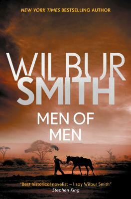 Men of Men by Wilbur Smith