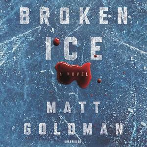 Broken Ice by Matt Goldman