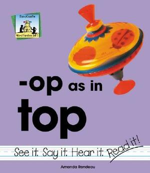 Op as in Top by Amanda Rondeau